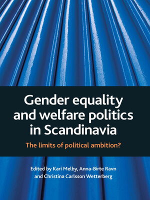 cover image of Gender equality and welfare politics in Scandinavia